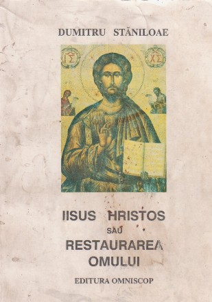 Iisus Hristos sau restaurarea omului