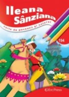 Ileana Sanziana - carte de povestit si colorat