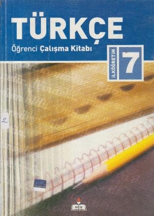 Ilkogretim Turkce, 7 - Ogrenci Calisma Kitabi