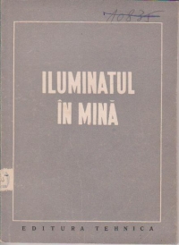 Iluminatul in mina