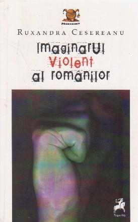 Imaginarul violent al romanilor