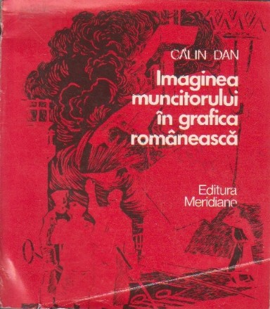 Imaginea Muncitorului in Grafica Romaneasca