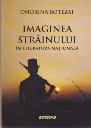 Imaginea Strainului in Literatura Nationala