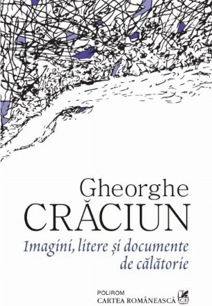 Imagini, litere şi documente de călătorie