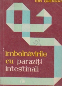 Imbolnavirile cu paraziti intestinali