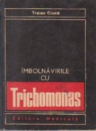 Imbolnavirile cu trichomonas