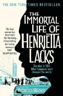 Immortal Life of Henrietta Lacks