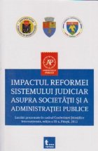 Impactul reformei sistemului judiciar asupra