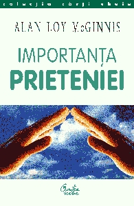 Importanta prieteniei