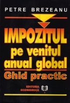 Impozitul venitul anual global Ghid