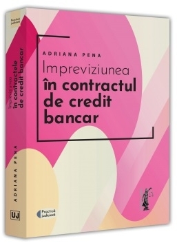 Impreviziunea în contractul de credit bancar