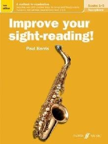 Improve your sight-reading! Saxophone Grades 1-5