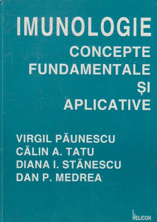 Imunologie - Concepte fundamentale si aplicative