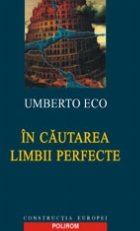 In cautarea limbii perfecte