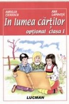 lumea cartilor (optional clasa intai)