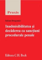 Inadmisibilitatea si decaderea ca sanctiuni procedurale penale