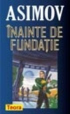 Inainte de fundatie