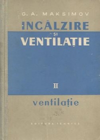 Incalzire si ventilatie, Volumul al II-lea - Ventilatie