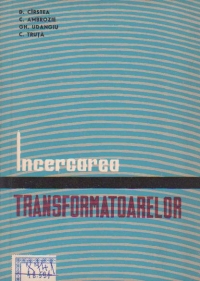 Incercarea transformatoarelor, Volumul al II-lea, Incercari functionale