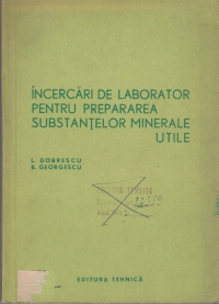 Incercari de laborator pentru prepararea substantelor minerale utile