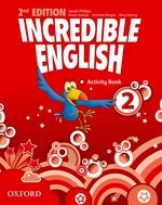 Incredible English 2 Activity Book (Second Edition)