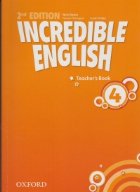 Incredible English Level 4 Teachers Book (Second Edition)