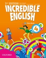 Incredible English Level 4 Class Book (Second Edition)