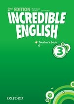 Incredible English 3 Teachers Book (Second Edition)