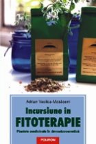 Incursiune in fitoterapie. Plantele medicinale in dermatocosmetica