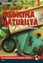 Incursiune medicina naturista Editia vol