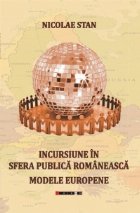 Incursiune sfera publica romaneasca Modele