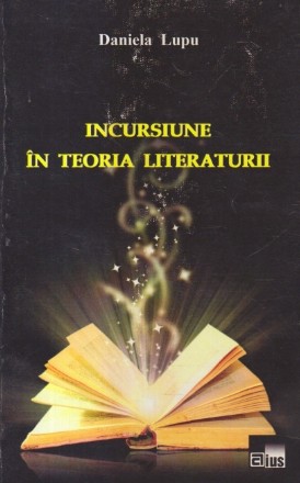 Incursiune in teoria literaturii