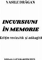 Incursiuni în memorie