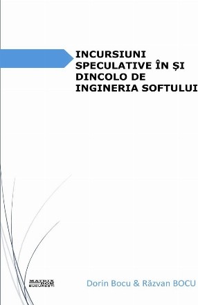 Incursiuni speculative în şi dincolo de ingineria softului