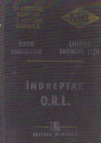 Indreptar O.R.L. - In ajutorul medicului de medicina generala