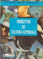 Indreptar cultura generala Volumul