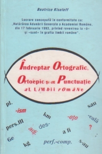 Indreptar ortografic, ortoepic si de punctuatie al limbii romane