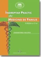 INDREPTAR PRACTIC MEDICINA FAMILIE EDITIA