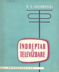 Indreptar de televizoare (traducere din limba rusa)