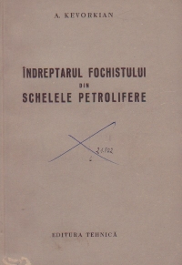 Indreptarul fochistului din schelele petroliere