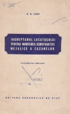 Indreptarul lacatusului pentru montarea constructiei metalice a cazanelor (traducere din limba rusa)