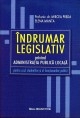 Indrumar legislativ privind administratia publica locala - pentru uzul studentilor si al functionarilor publici