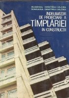 Indrumar proiectare timplariei constructii