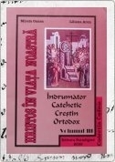 Indrumator catehetic crestin ortodox vol III