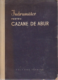 Indrumator pentru cazane de abur