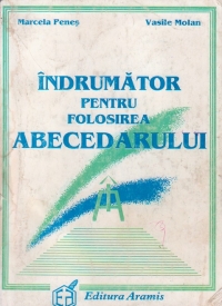 Indrumator pentru folosirea Abecedarului