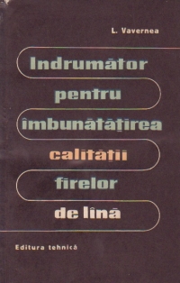 Indrumator pentru imbunatatirea calitatii firelor de lina