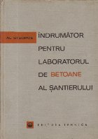 Indrumator pentru laboratorul betoane santierului