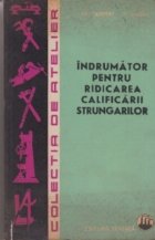 Indrumator pentru ridicarea calificarii strungarilor