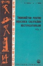 Indrumator pentru ridicarea calificarii rectificatorilor